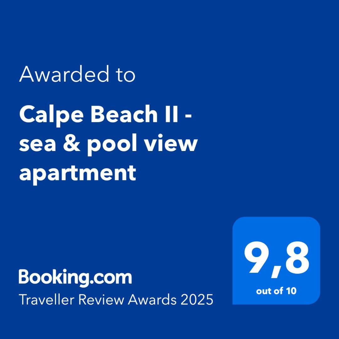Calpe Beach II - Sea & Pool View Apartment Exterior foto